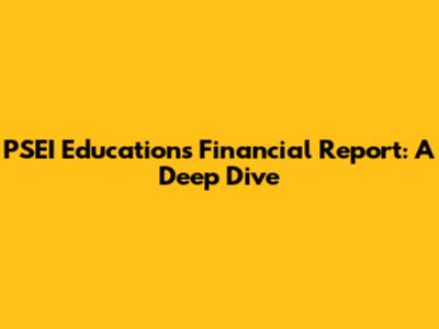PSEI Education's Financial Report: A Deep Dive